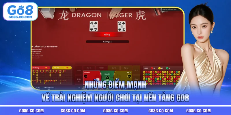 Những điểm mạnh về trải nghiệm người chơi tại nền tảng GO8